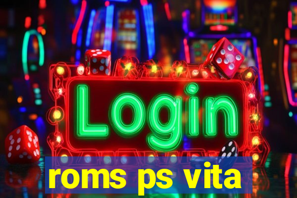 roms ps vita